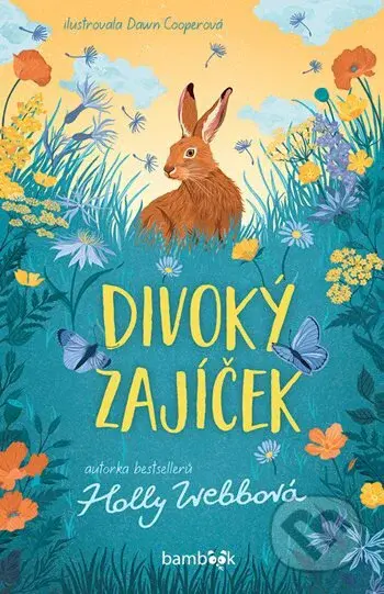 Divoký zajíček - Dawn Cooper, Holly Webb
