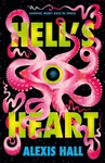 Hell's Heart - Alexis Hall