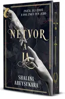 Netvor a ja - Shalini Abeysekara