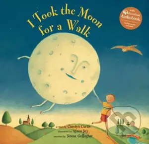 I Took the Moon for a Walk - Carolyn Curtis - kniha z kategorie Pro děti