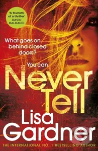 Never Tell - Lisa Gardner - kniha z kategorie Detektivky, thrillery a horory