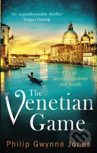 The Venetian Game (a haunting thriller set in the heart of Italy's most secretive city) - kniha z kategorie Detektivky, thrillery a horory
