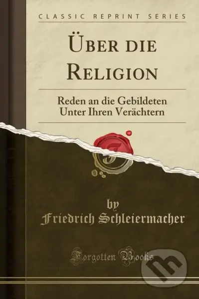 Ber Die Religion - Friedrich Schleiermacher - kniha z kategorie Historie