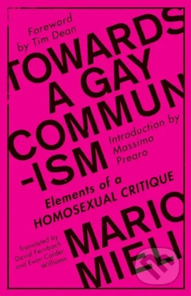 Towards a Gay Communism (Elements of a Homosexual Critique) - kniha z kategorie Humanitní a společenské vědy