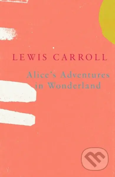 Alice's Adventures in Wonderland (Legend Classics) - kniha z kategorie Pro děti