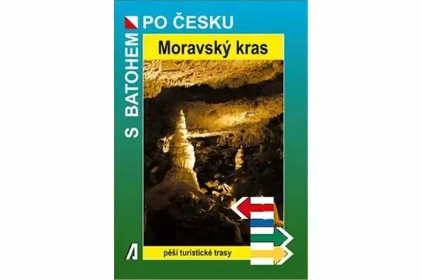Moravský kras - S batohem po Česku - Rostislav Novák