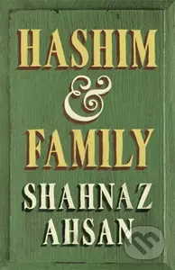 Hashim & Family - Shahnaz Ahsan - kniha z kategorie Společenská beletrie