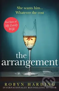 The Arrangement - Robyn Harding - kniha z kategorie Detektivky, thrillery a horory