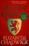 The Greatest Knight (A gripping novel about William Marshal - one of England's forgotten heroes) - kniha z kategorie Společenská beletrie