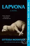 Lapvona (A Novel) - Ottessa Moshfegh