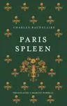 Paris Spleen - Charles Baudelaire