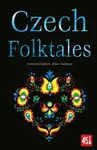 Czech Folktales - J.K. Jackson, Rajendra Chitnis