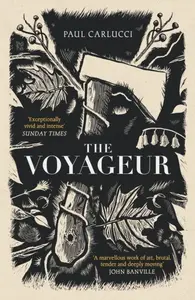 The Voyageur - Paul Carlucci