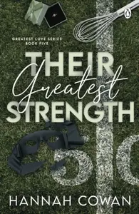 Their Greatest Strength - Cowan Hannah