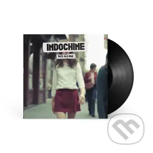 Indochine:  No Name - Indochine, Indochine