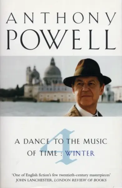 Dance To The Music Of Time Volume 4 - Anthony Powell