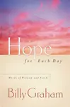 Hope for Each Day - Billy Graham