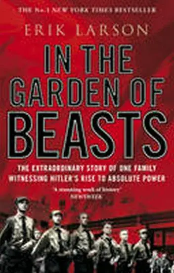 In The Garden of Beasts - Erik Larson