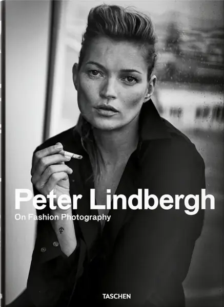 Peter Lindbergh. On Fashion Photography - Peter Lindbergh