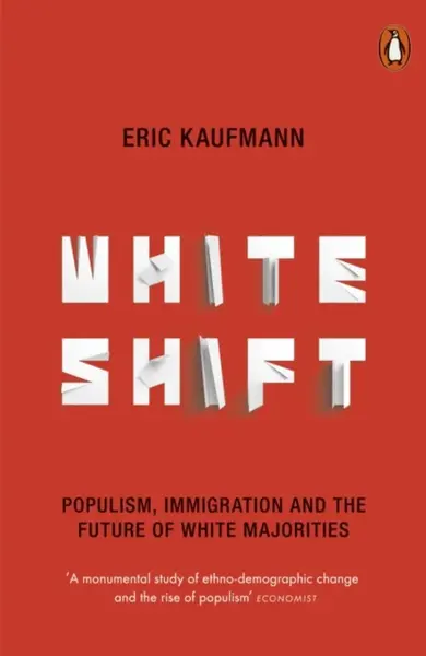 Whiteshift - Eric Kaufmann