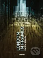 London in Frames - Ovidiu Selaru