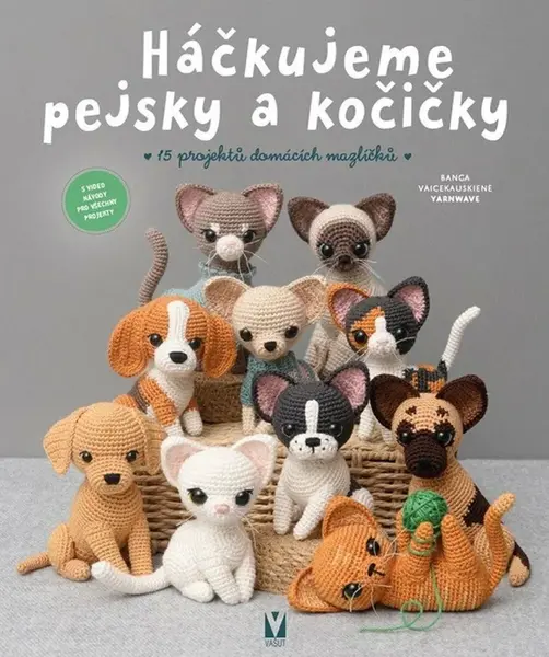 Háčkujeme pejsky a kočičky - Banga Vaicekauskiene