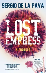 Lost Empress - Sergio De La Pava - kniha z kategorie Společenská beletrie