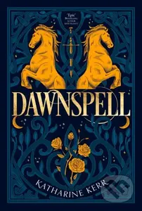 Dawnspell (The Bristling Wood) - Katharine Kerr - kniha z kategorie Fantasy