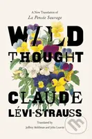 Wild Thought (A New Translation of "la Pensee Sauvage") - kniha z kategorie Humanitní a společenské vědy