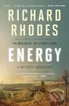 Energy (A Human History) - Richard Rhodes - kniha z kategorie Přírodní vědy a technika