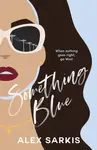 Something Blue - Alex Sarkis
