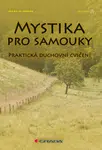 E-kniha: Mystika pro samouky od Horák Michael Milan