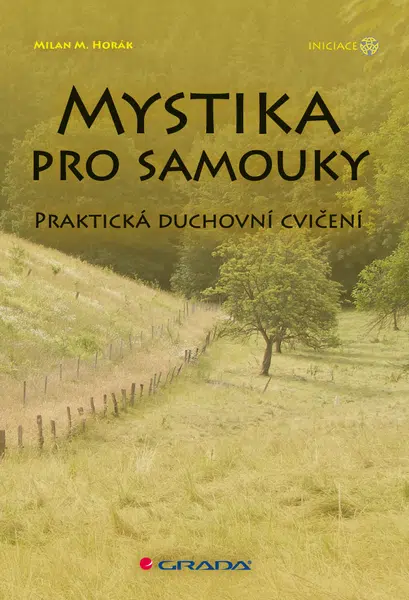 E-kniha: Mystika pro samouky od Horák Michael Milan