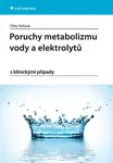 E-kniha: Poruchy metabolizmu vody a elektrolytů od Schück Otto