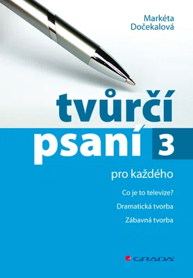 E-kniha: Tvůrčí psaní 3 od Dočekalová Markéta