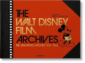 The Walt Disney Film Archives - Daniel Kothenschulte