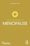 The Psychology of Menopause - Marie Percival