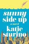 Sunny Side Up - Katie Sturino