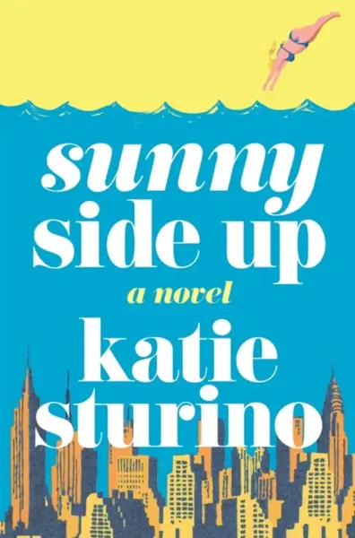 Sunny Side Up - Katie Sturino
