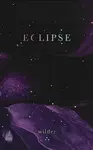Eclipse - Wilder Poetry