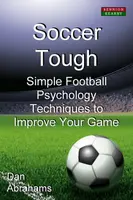 Soccer Tough - Dan Abrahams