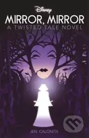 Disney Princess Snow White: Mirror, Mirror - Jen Calonita - kniha z kategorie Pro děti