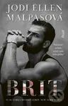 Brit (Potešenie nebolo nikdy také nebezpečné) - Jodi Ellen Malpas