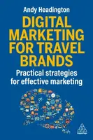 Digital Marketing for Travel Brands - Andy Headington