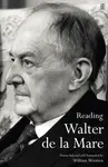 Reading Walter de la Mare - Walter de la Mare