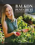 Balkon plný chutí (poškozená) - Pavlína Praisová