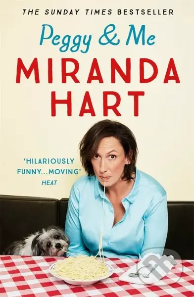 Peggy and Me - Miranda Hart - kniha z kategorie Životopisy, reportáže a myšlenky