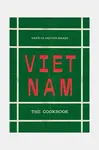 Kniha home & lifestyle Vietnam - The Cookbook, English