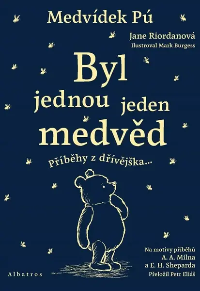Medvídek Pú Byl jednou jeden medvěd (Defekt) - Jane Riordanová