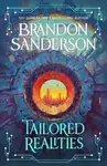 Tailored Realities - Brandon Sanderson